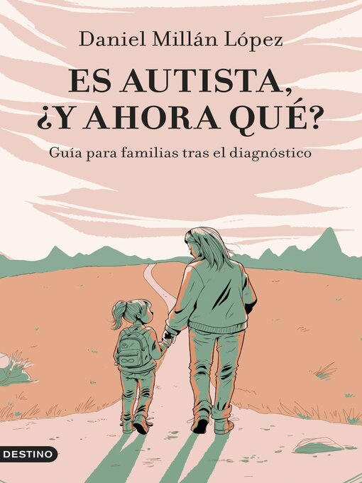 Cover image for Es autista, ¿y ahora qué?